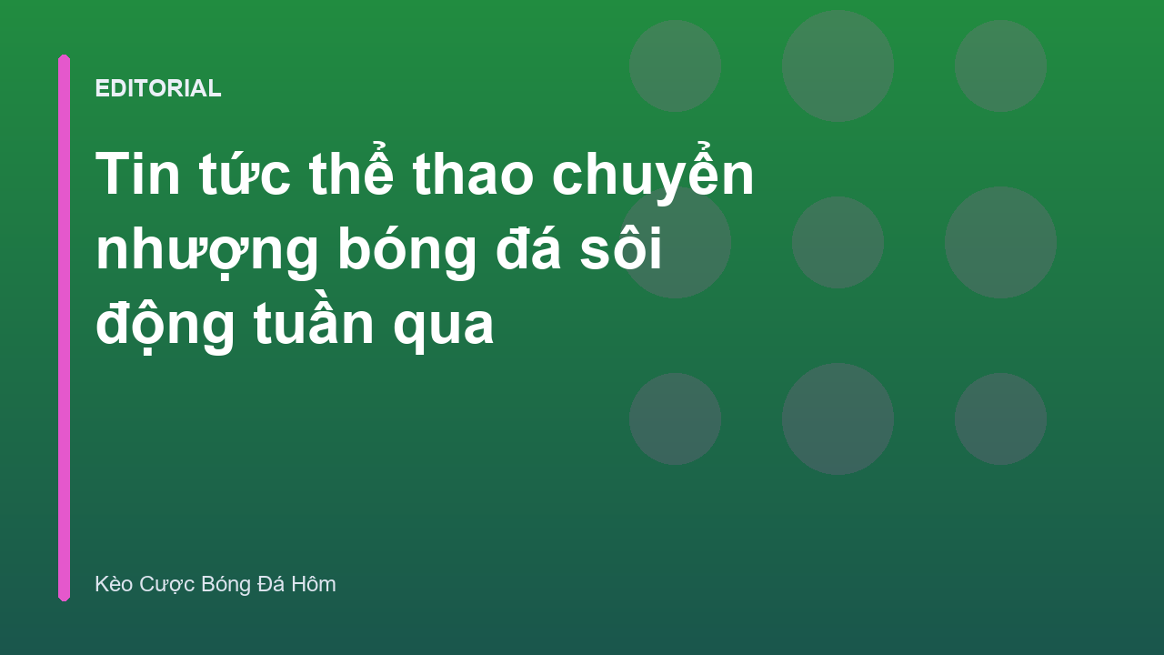Cầu thủ bóng đá trên sân cỏ trong kỳ chuyển nhượng